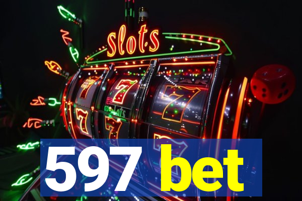 597 bet